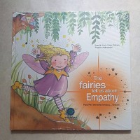 The Fairies Tell Us About... Empathy: Para peri bercerita tentang... empati