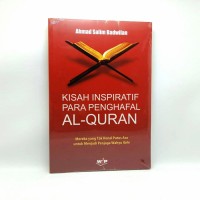 Kisah Inspiratif Para penghafal Al-Qur'an