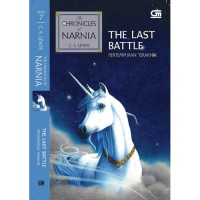 The Last Battle = Pertempuran Terakhir