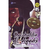 Shalahuddin Al-Ayyubi 05: Pertempuran