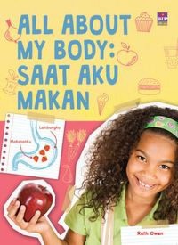 All about My Body: Saat Aku Makan