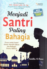 Menjadi Santri Paling Bahagia