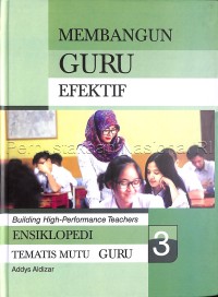 Ensiklopedi Tematis Mutu Guru: Membangun Guru Efektif