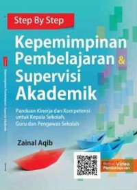 Kepemimpinan Pembelajaran dan Supervisi Akademik