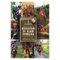 Keterampilan Kepramukaan: Kegiatan di Alam Terbuka