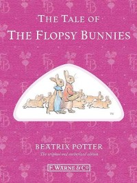 The Tale of the Flopsy Bunnies