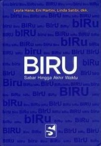 Biru: Sabar hingga Akhir Waktu
