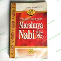 Pelajaran Penting dari Marahnya Nabi
