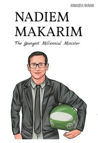 Nadiem Makarim: the Youngest Millennial Minister