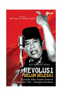 Revolusi Belum Selesai