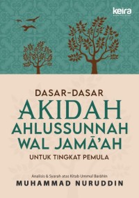 Dasar-Dasar Akidah Ahlusunnah Wal Jamaah untuk Tingkat Pemula