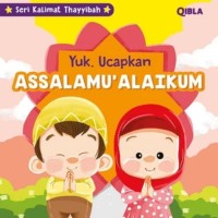 Yuk Ucapkan Assalamu'alaikum