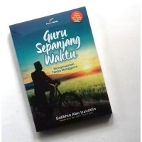 Guru Sepanjang Waktu: Menginspirasi tanpa menggurui