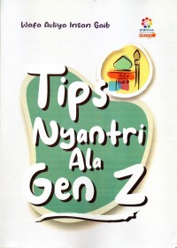 Tips Nyantri Ala Gen Z