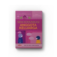 Seni Komunikasi Anggota keluarga