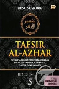 Tafsir Al Azhar Jilid 5: Diperkaya dengan Pendekatan Sejarah, Sosiologi, Tasawuf, Ilmu Kalam, Sastra, dan Psikologi