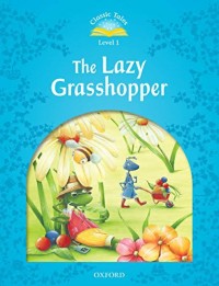 Classic Tales Level 1: The Lazy Grasshopper