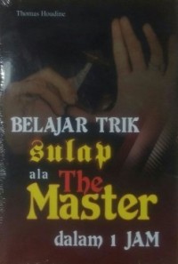 Belajar Trik Sulap ala the Master dalam 1 Jam