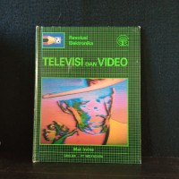 Revolusi Elektronika: Televisi dan Video