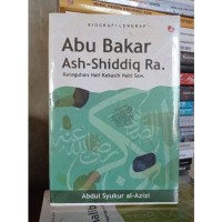 Abu Bakar Ash Shiddiq Ra: Keteguhan hati kekasih nabi saw