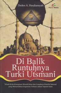 Di balik Runtuhnya Turki Utsmani