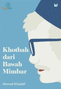 Khotbah dari Bawah Mimbar
