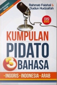 Kumpulan Pidato 3 Bahasa: Inggris- Indonesia- Arab