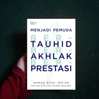 Menjadi Pemuda Bertauhid BerakhlaK Berprestasi