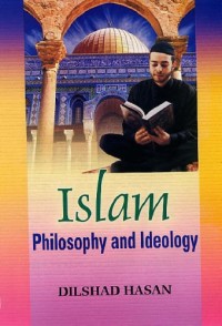 Islam Philosophy and Ideology