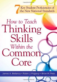 How to Teach Thinking Skills Within the Common Core