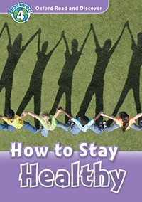 How to Stay Healthy