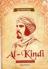 Seri Tokoh Islam: Al-Kindi Perintis Dunia Filosofi Arab
