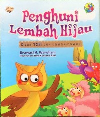 Penghuni Lembah Hijau: kisah Tori dan Kawan-Kawan