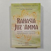 Rahasia Juz 'Amma: Tafsir tradisional Muhammad Abduh
