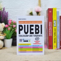 Pedoman Umum Ejaan Bahasa Indonesia (PUEBI) Terlengkap dan Terupdate
