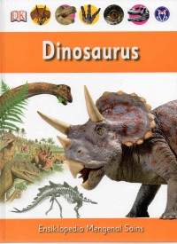 Ensiklopedia Mengenal Sains: Dinosaurus