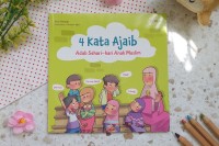 Empat Kata Ajaib Adab Sehari-hari Anak Muslim