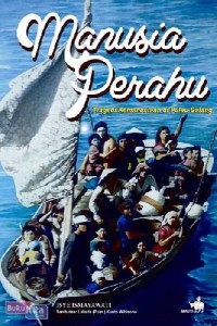 Manusia Perahu: Tragedi kemanusiaan di pulau galang