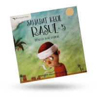 Sahabat Kecil Rasul 5: Pencuri Buah Kurma