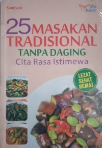 25 Masakan Tradisional tanpa Daging Cita Rasa Istimewa
