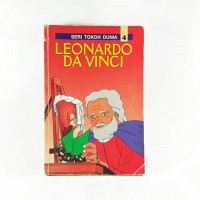 Seri Tokoh Dunia: Leonardo Da Vinci