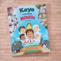 Kaya Sebelum Miskin: kumpulan cerita tentang semangat menghargai waktu