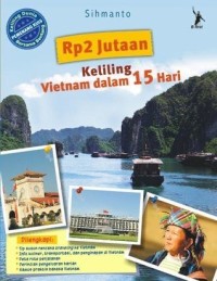 Rp2 Jutaan Keliling Vietnam dalam 15 Hari