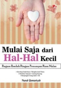 Mulai Saja dari Hal-hal Kecil: Ragam ibadah ringan penumpas rasa malas