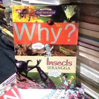 Why? Insects: Serangga