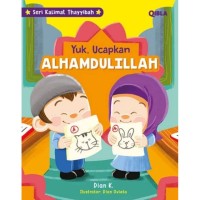 Yuk Ucapkan Alhamdulillah
