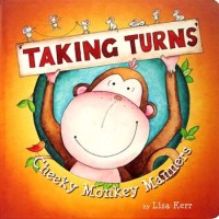 Cheeky Monkey Manners: Taking turns