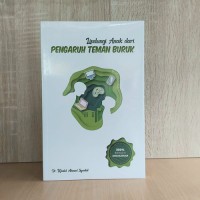 Lindungi Anak dari Pengaruh Teman Buruk