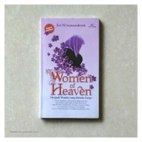 Women of Heaven: Menjadi wanita yang dirindu surga