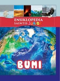 Ensiklopedia Saintis Junior: Bumi